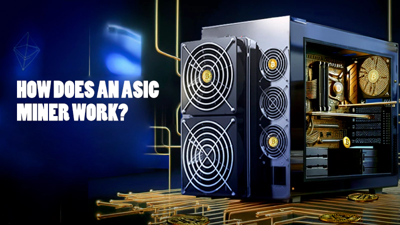 एक ASIC खनिक कैसे काम करता है?